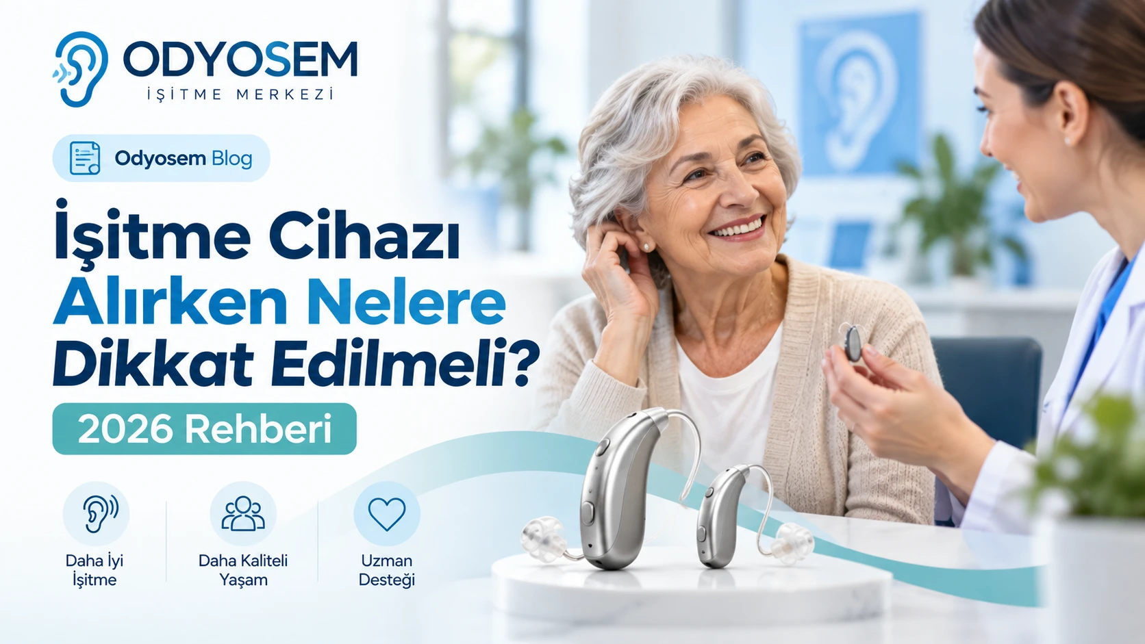 İşitme Cihazı Alırken Nelere Dikkat Edilmeli?